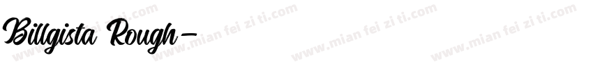 Billgista Rough字体转换